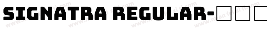 Signatra Regular字体转换